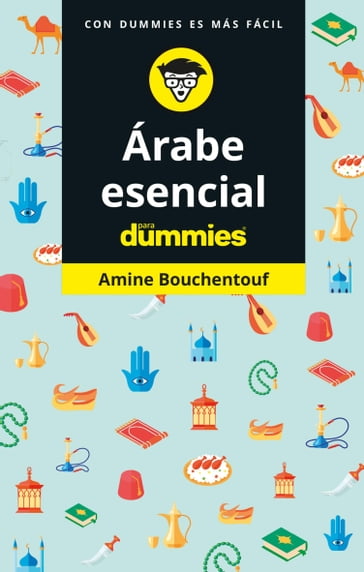 Árabe esencial para Dummies - Amine Bouchentouf