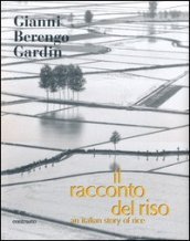 Il racconto del riso-An italian story of rice