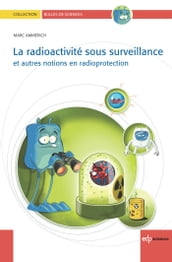 La radioactivité sous surveillance