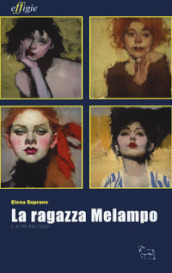 La ragazza Melampo e altri racconti