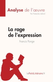 La rage de l expression de Francis Ponge (Fiche de lecture)