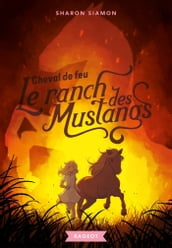 Le ranch des mustangs - Cheval de feu