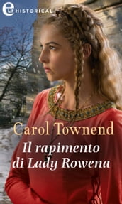 Il rapimento di Lady Rowena (eLit)