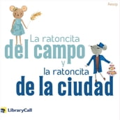 La ratoncita del campo y la ratoncita de la ciudad