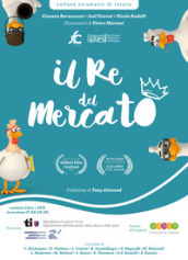 Il re del mercato-The king of the market-Le roi du marché-Der Konig des Marktes. Per parlare di autismo a scuola e in famiglia. Ediz. multilingue. Con DVD video