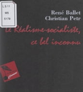 Le réalisme socialiste, ce bel inconnu