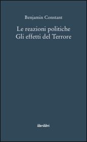 Le reazioni politiche. Gli effetti del terrore