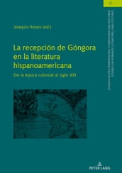 La recepción de Góngora en la literatura hispanoamericana