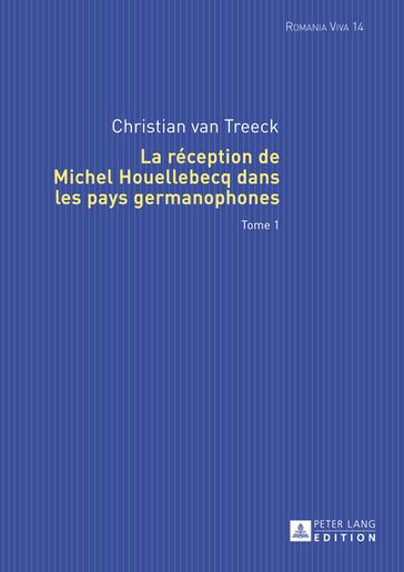 La réception de Michel Houellebecq dans les pays germanophones - Christian van Treeck