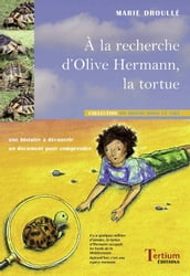 A la recherche d Olive Hermann, la tortue