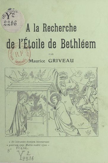 À la recherche de l'Étoile de Bethléem - Maurice Griveau