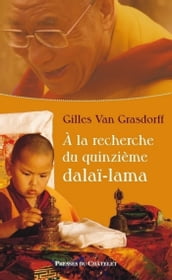 A la recherche du quinzième dalaï-lama