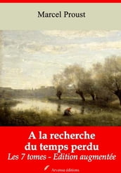 A la recherche du temps perdu   L INTEGRALE : Du côté de chez Swann - A l ombre des jeunes filles en fleurs - Le côté de Guermantes - Sodome et Gomorrhe - La prisonnière - Albertine disparue - Le temps retrouvé et ANNEXES