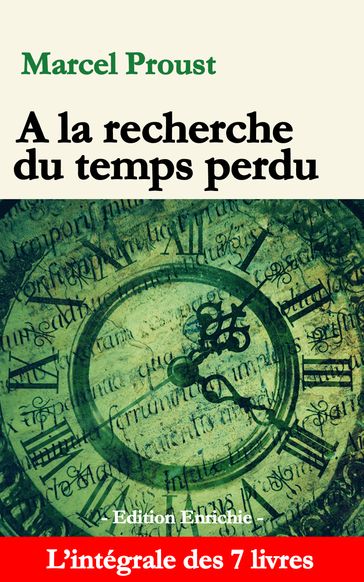 A la recherche du temps perdu (Edition enrichie) - Marcel Proust