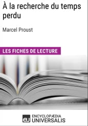 À la recherche du temps perdu de Marcel Proust