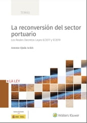 La reconversión del sector portuario