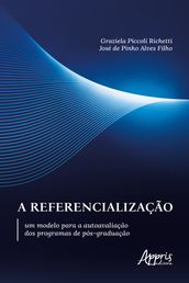 A referencialização: um modelo para a autoavaliação dos programas de pós-graduação