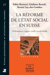 La réforme de l Etat social en Suisse