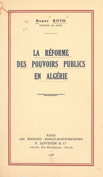 La reforme des pouvoirs publics en Algerie - Roger Roth