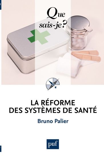 La réforme des systèmes de santé - Bruno Palier