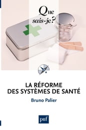 La réforme des systèmes de santé