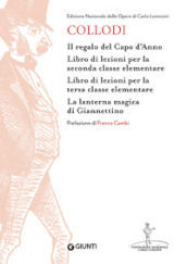 Il regalo del Capo D anno-Libro di lezioni per la seconda classe elementare-Libro di lezioni per la terza classe elementare-La lanterna magica di Giannettino