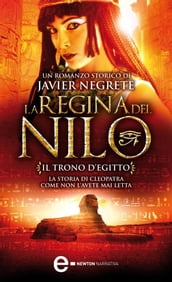 La regina del Nilo. Il trono d Egitto