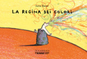 La regina dei colori. Nuova ediz.