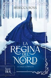 La regina del nord - La saga completa