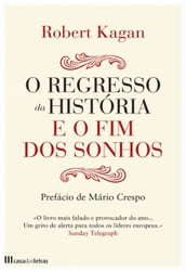 O regresso da história e o fim dos sonhos