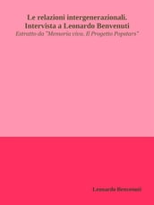 Le relazioni intergenerazionali. Intervista a Leonardo Benvenuti