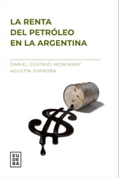 La renta del petróleo en la Argentina