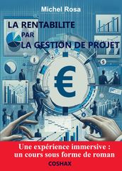 La rentabilité par la Gestion de Projet