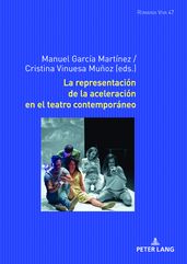 La representación de la aceleración en el teatro contemporáneo