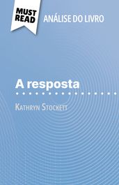 A resposta de Kathryn Stockett (Análise do livro)