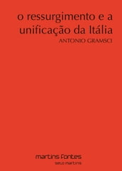 O ressurgimento e a unificação da Itália