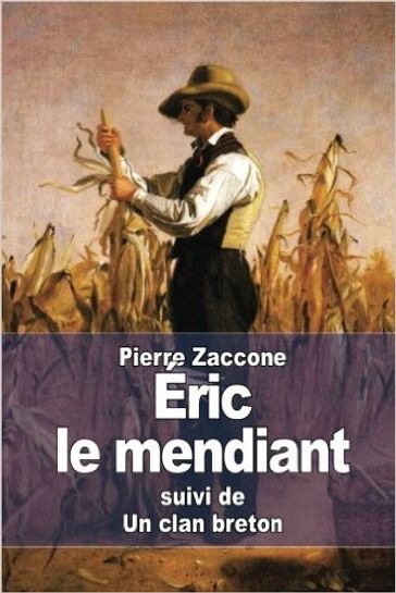 Éric le mendiant - Pierre Zaccone