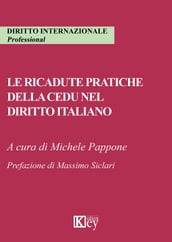 Le ricadute pratiche della cedu nel diritto italiano