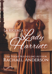 La ricerca di Lady Harriett. Tanglewood. 3.