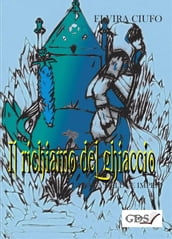 Il richiamo del ghiaccio - La saga dei due imperi