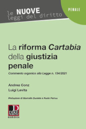 La riforma Cartabia della giustizia penale