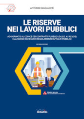 Le riserve nei lavori pubblici. Con WebApp