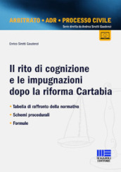 Il rito di cognizione e le impugnazioni dopo la riforma Cartabia