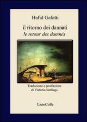 Il ritorno dei dannati-Le retour des damnés. Ediz. bilingue