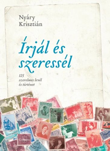 Írjál és szeressél - Nyáry Krisztián