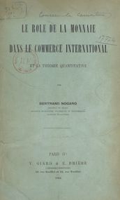 Le rôle de la monnaie dans le commerce international et la théorie quantitative