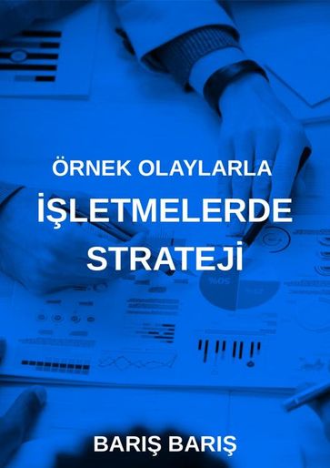 Örnek Olaylarla letmelerde Strateji - Bar Bar