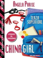 Il romanzo del quinquennio - Terza superiore - China Girl