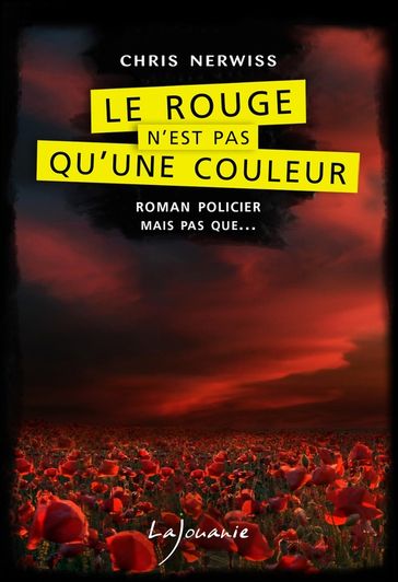 Le rouge n'est pas qu'une couleur - Chris Nerwiss