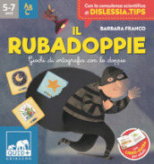 Il rubadoppie. Giochi di ortografia con le doppie. Ediz. a colori. Con 76 carte. Con plancia da gioco